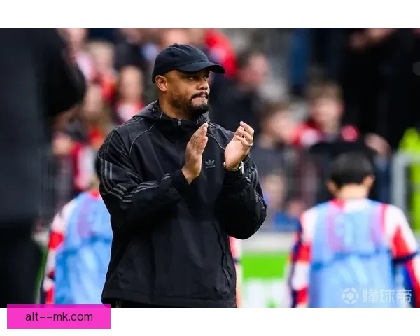 孔帕尼接任拜仁慕尼黑主帅 打破预期引发足坛热议